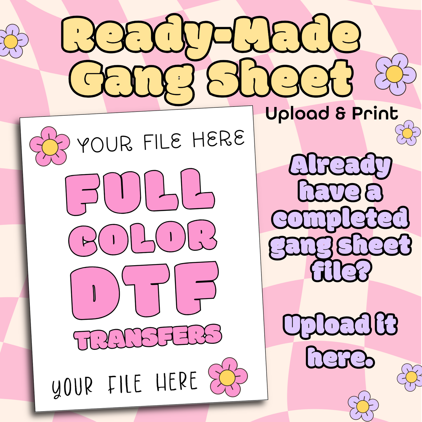 Upload Your Own Gang Sheet – Ready-to-Press DTF Transfers