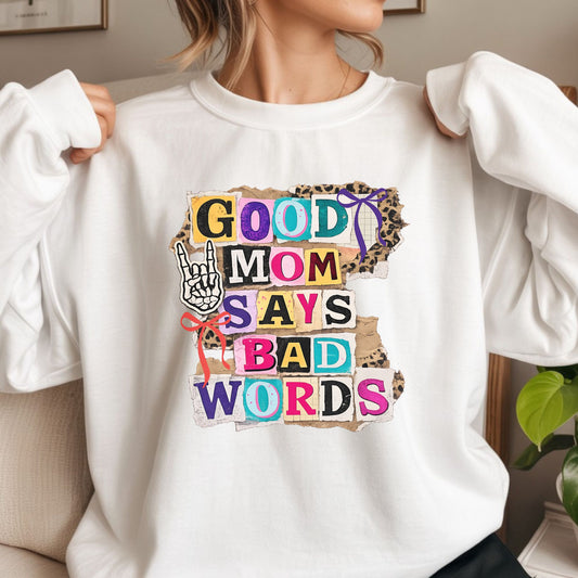 Good mom says bad words collage style DTF transfer colorful edgy mom graphic for t-shirt or hoodie
