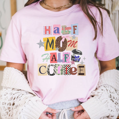 Half mom half coffee collage DTF transfer with mixed pattern lettering, coffee cup, stars, and trendy mom aesthetic
