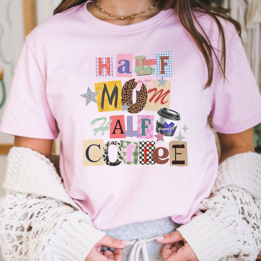 Half mom half coffee collage DTF transfer with mixed pattern lettering, coffee cup, stars, and trendy mom aesthetic