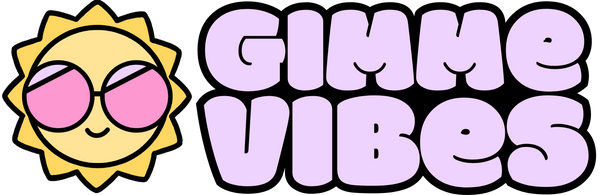 Gimme Vibes