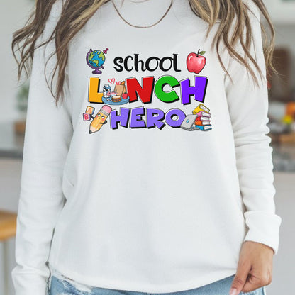 Colorful School Lunch Hero design featuring bold lettering with a globe, apple, lunch tray, smiling pencil, ABC blocks, books, and laptop for cafeteria staff and school food service workers.