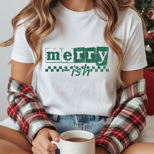 “Merry-ish” in distressed green letter blocks and handwritten script, with a green checkerboard stripe beneath the block lettering.