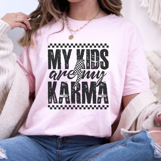 My Kids Are My Karma DTF transfer featuring bold distressed black lettering, script text, checkerboard accents, and a lightning bolt for funny mom shirts, sweatshirts, tote bags, and sarcastic mama apparel.