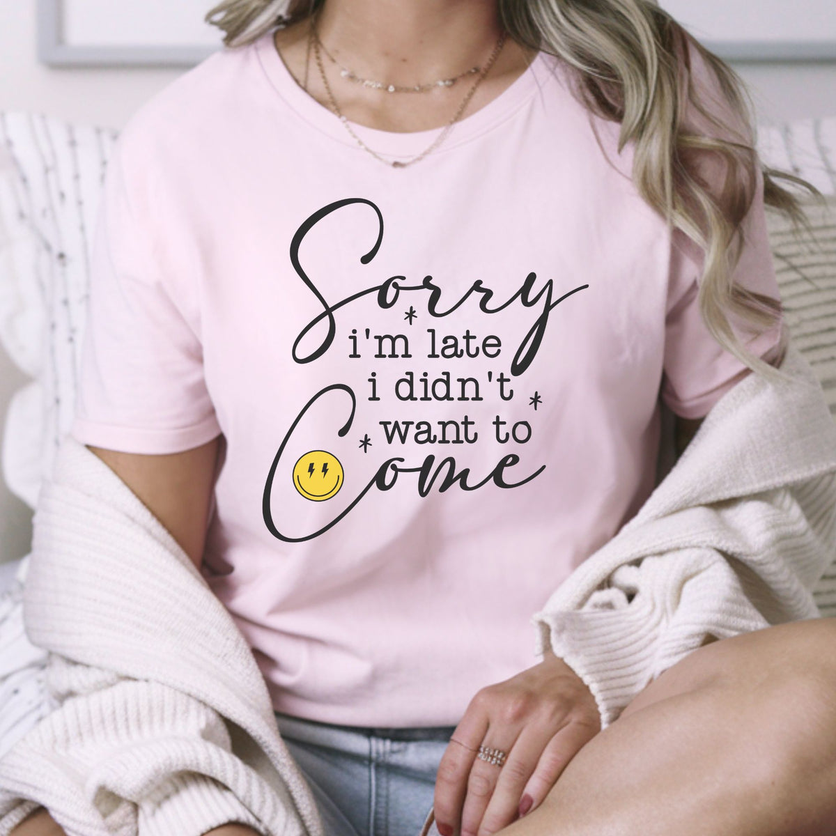Sorry I’m Late I Didn’t Want to Come DTF transfer featuring black handwritten and typewriter-style lettering with a yellow lightning bolt smiley face for funny introvert shirts, sarcastic sweatshirts, tote bags, and graphic apparel.