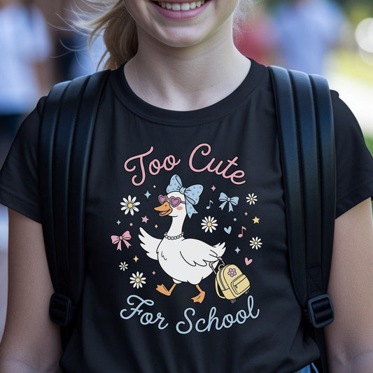 Too Cute for School back-to-school design featuring a stylish goose with a blue bow, heart sunglasses, pearl necklace, rolling backpack, flowers, stars, and pastel accents for kids shirts.