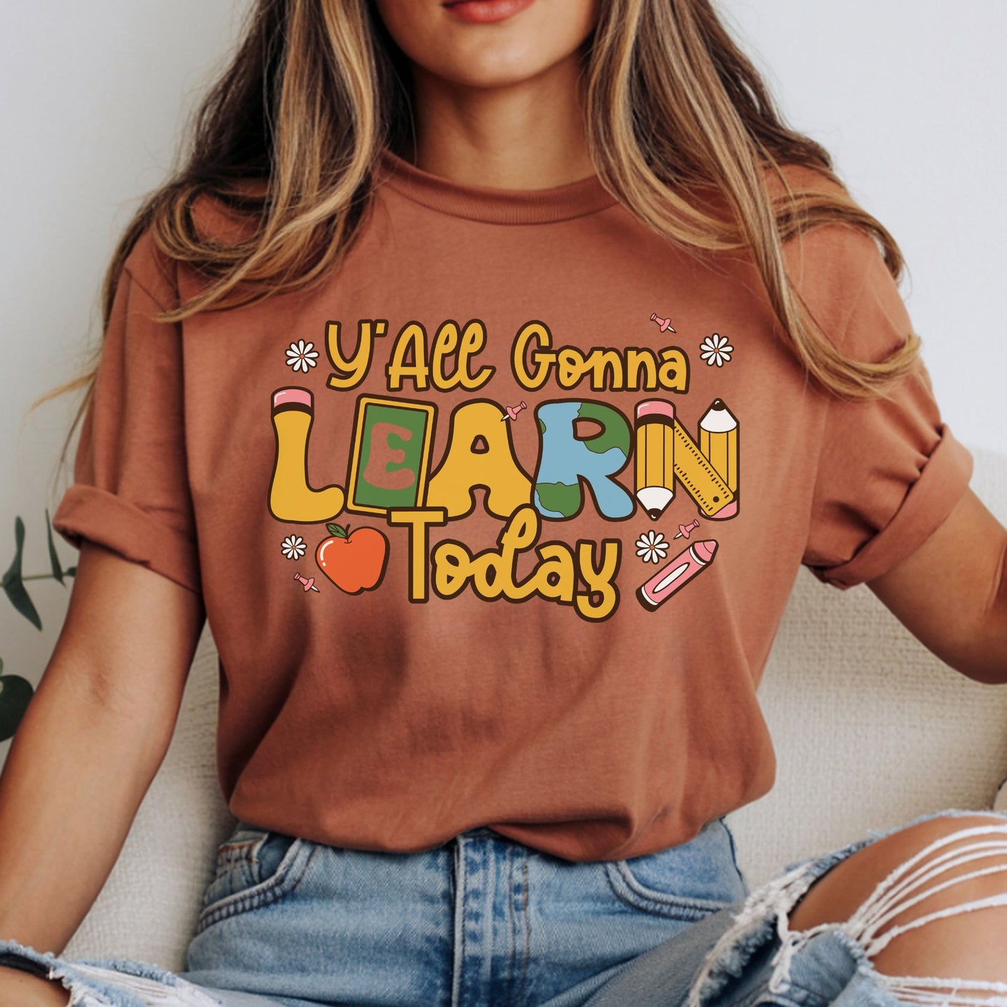 Y’all Gonna Learn Today DTF transfer featuring retro school supplies, colorful lettering, and bold black outlines for teacher and back to school shirts.